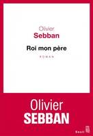 Roi Mon Pere