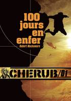 Cherub, CHERUB Mission 1: 100 jours en enfer, (Poche), 1