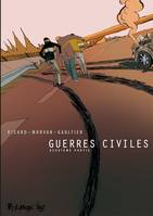 Guerres civiles, Guerres civiles (Tome 2-Deuxième partie), Deuxième partie