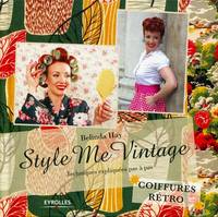Style me vintage, techniques expliquées pas à pas