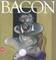 Bacon, [exposition, Milan, Palazzo reale, 5 mars-29 juin 2008]